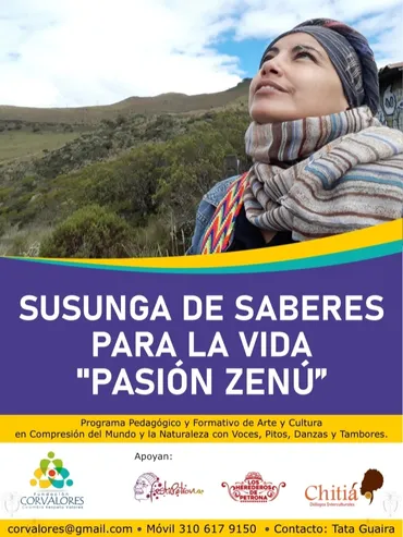 Afiche del programa Susunga de Saberes para la Vida «Pasión Zenú»