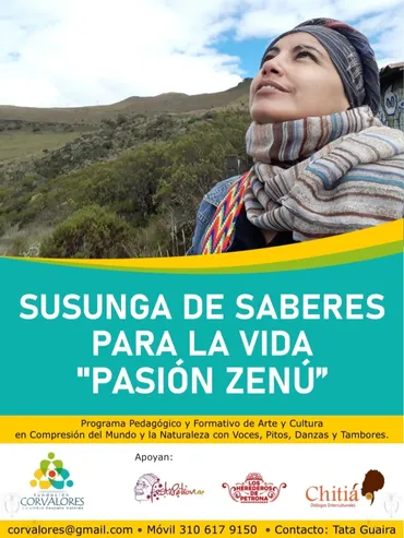 Afiche del programa Susunga de Saberes para la Vida «Pasión Zenú»